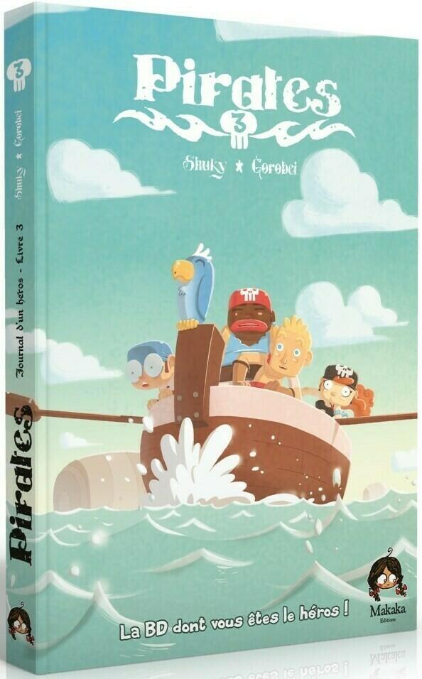 Pirates: Livre 3 - La BD Dont Vous Êtes le Héros ! Cover 3d