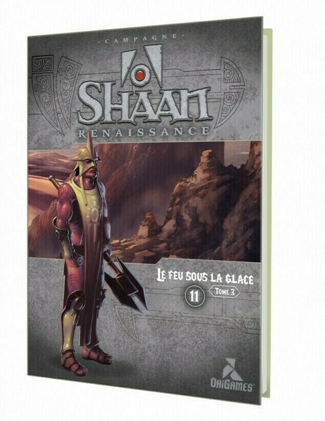 Shaan: Renaissance - Le Feu sous la Glace - Tome 3 Cover 3d