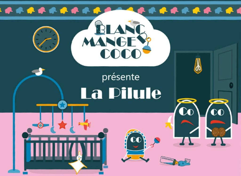 Blanc Manger Coco: La Pilule Cover