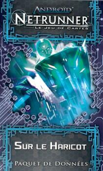Android: Netrunner - Sur le Haricot Cover