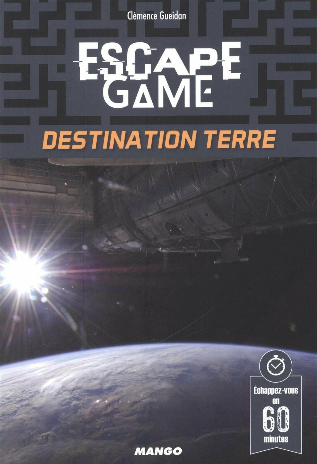 Escape Game: Destination Terre Cover