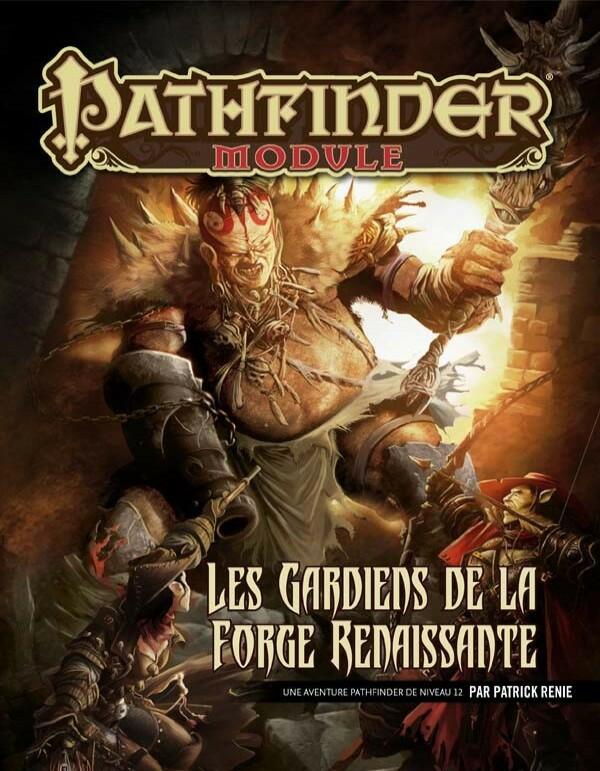 Pathfinder: Module - Les Gardiens de la Forge Renaissante Cover