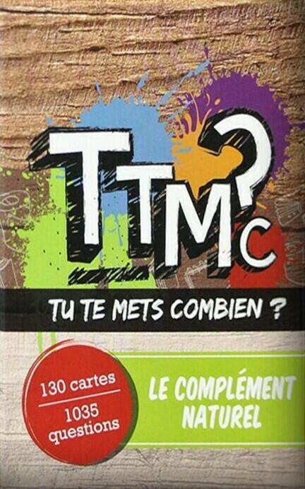 TTMC: Tu te Mets Combien ? Le Complément Naturel Cover