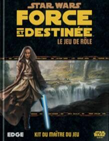 Star Wars: Force et Destinée - Le Jeu de Rôle - Le Kit du Maître du Jeu Cover