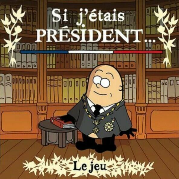 Si J'étais Président... Cover
