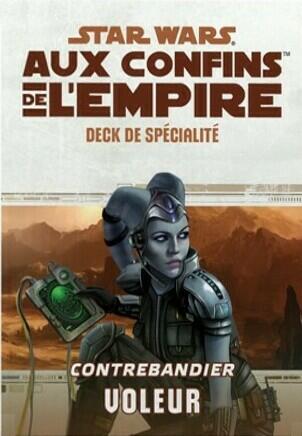 Star Wars: Aux Confins de l'Empire - Le Jeu de Rôle - Contrebandier Voleur Cover