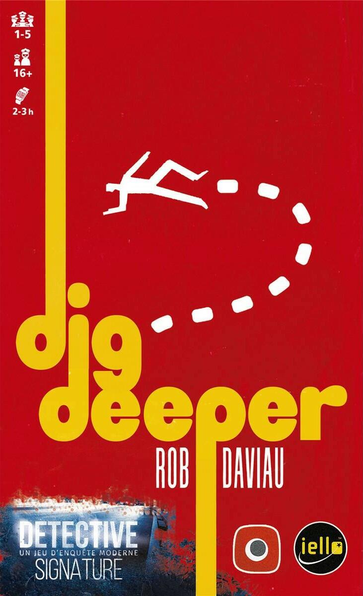 Détective: Un Jeu d'Enquête Moderne - Dig Deeper Cover