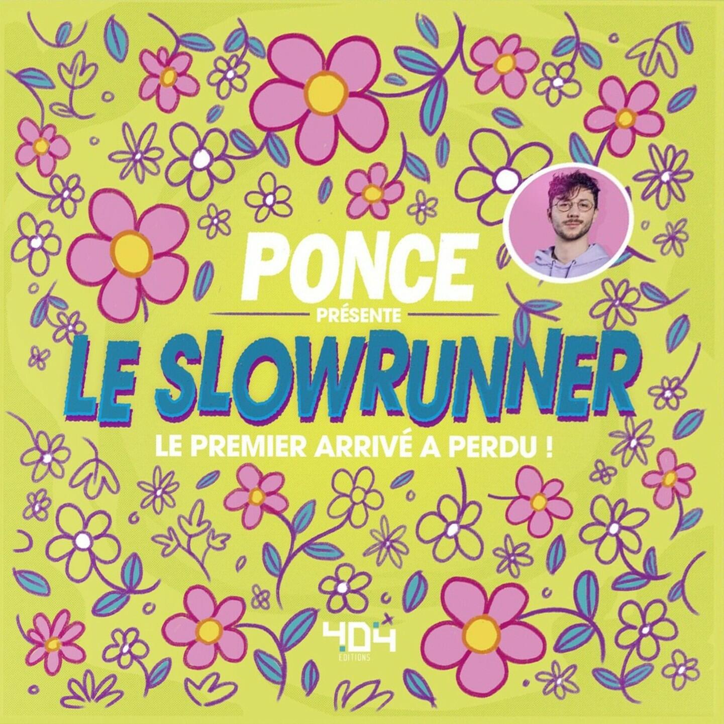 Ponce Présente Le Slowrunner Cover