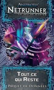 Android: Netrunner - Tout ce qui Reste Cover