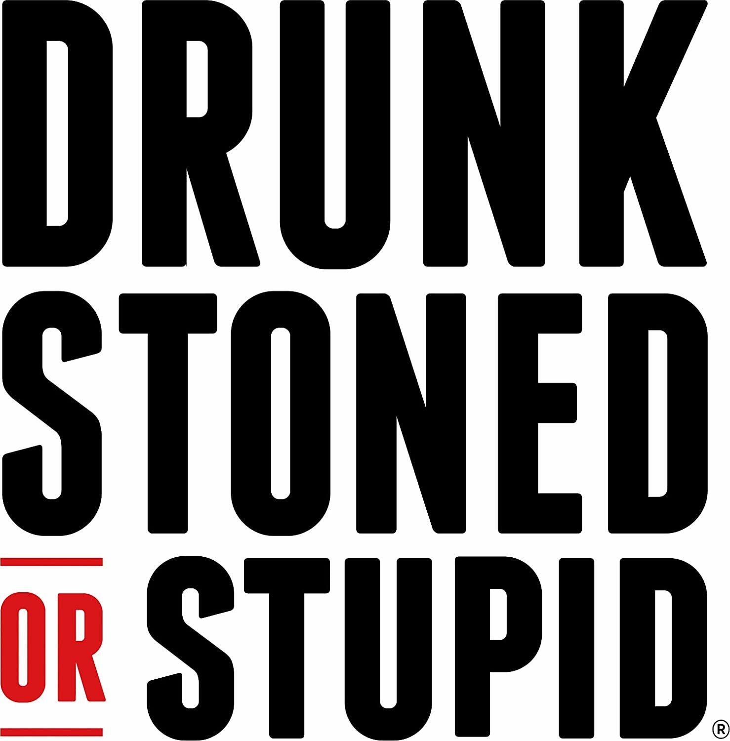 Drunk Stoned or Stupid Logo