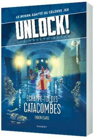 Unlock ! Les Escape Geeks - Échappe-toi des Catacombes Cover 3d