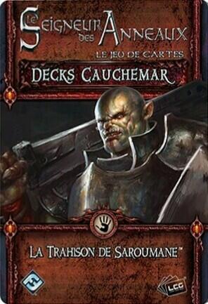 Le Seigneur des Anneaux: Le Jeu de Cartes - Deck Cauchemar - La Trahison de Saroumane Cover