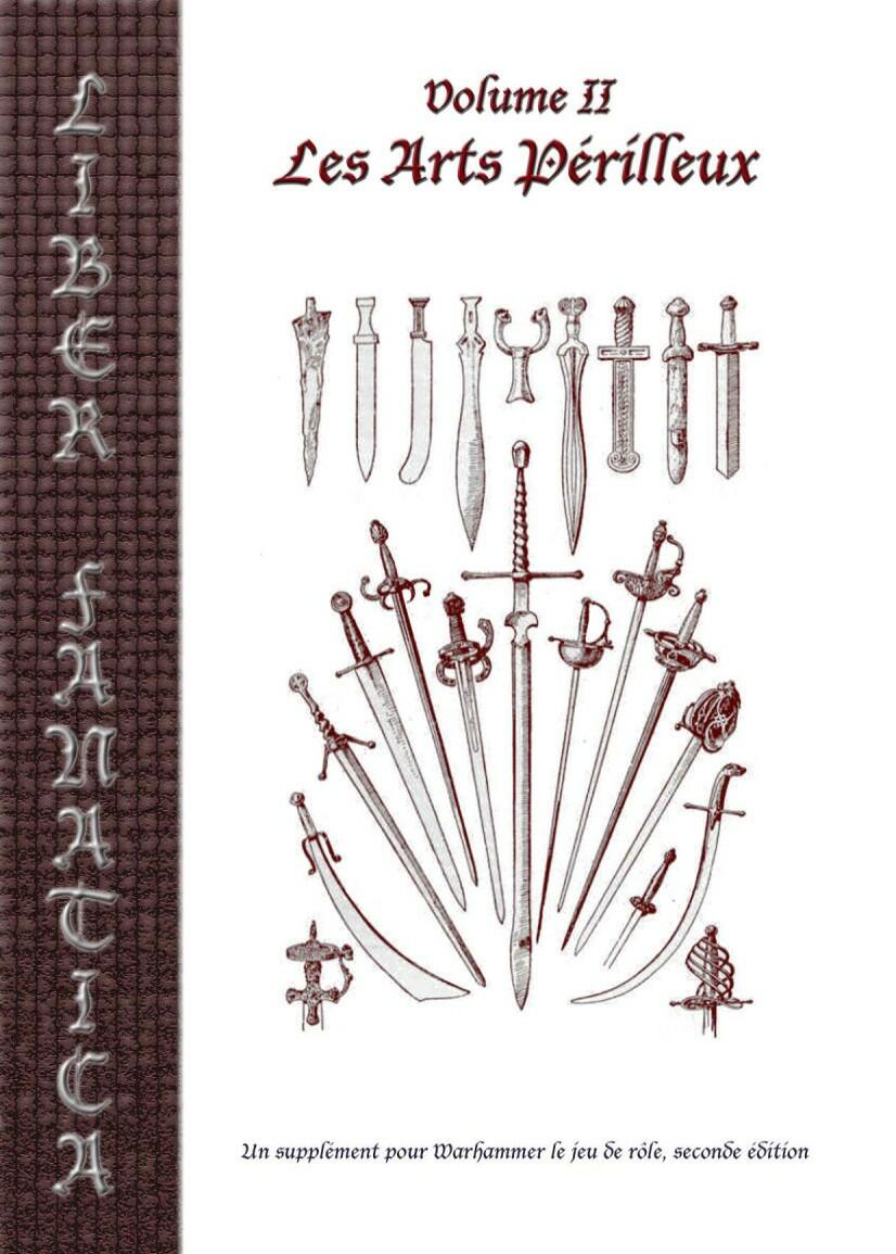 Warhammer: Le Jeu de Rôle - Liber Fanatica - Volume II - Les Arts Périlleux Cover