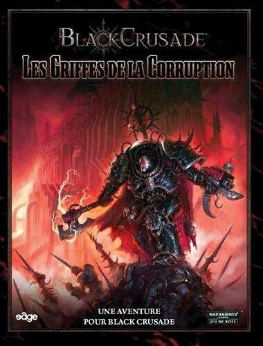 Black Crusade: Les Griffes de la Corruption Cover