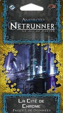 Android: Netrunner - La Cité de Chrome Cover