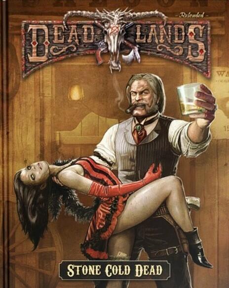 Deadlands: Reloaded - Stone Cold Dead Cover