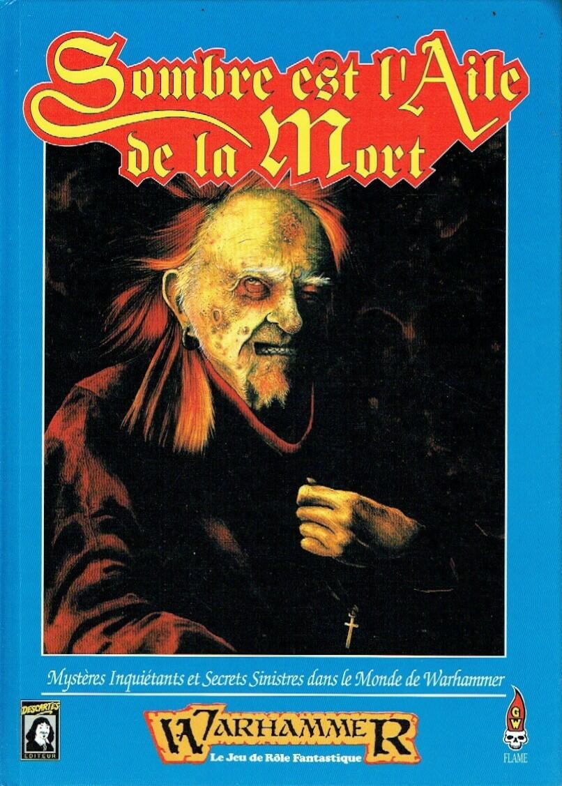 Warhammer: Le Jeu de Rôle Fantastique - Sombre est l'Aile de la Mort Cover