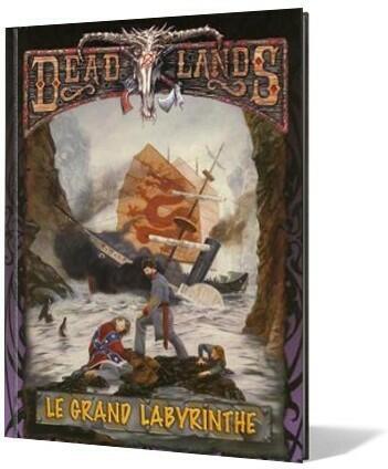 Deadlands: Le Grand Labyrinthe Cover 3d