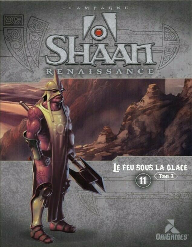 Shaan: Renaissance - Le Feu sous la Glace - Tome 3 Cover