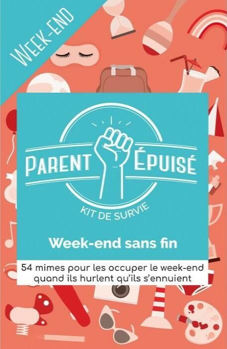 Parent Épuisé: Kit de Survie - Week-End Cover