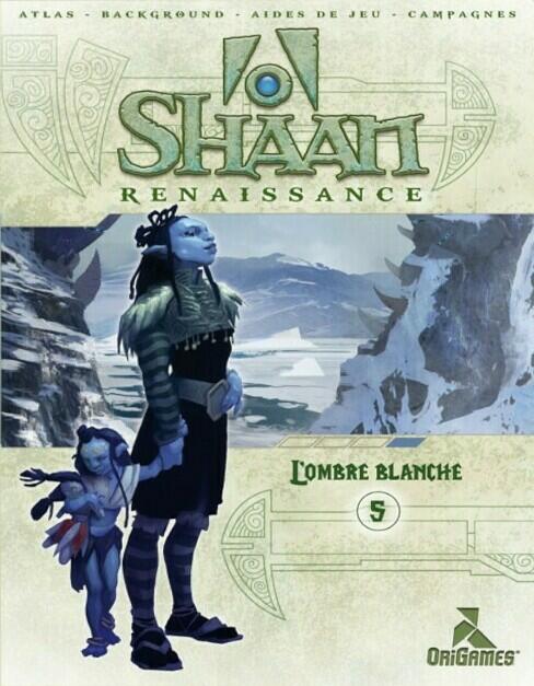 Shaan: Renaissance - L'Ombre Blanche Cover