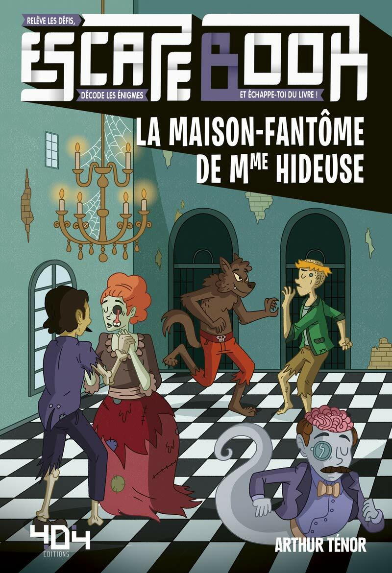 Escape Book: La Maison-Fantôme de Mme Hideuse Cover