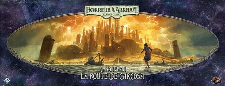 Horreur à Arkham: Le Jeu de Cartes - Renouveau - La Route de Carcosa Cover
