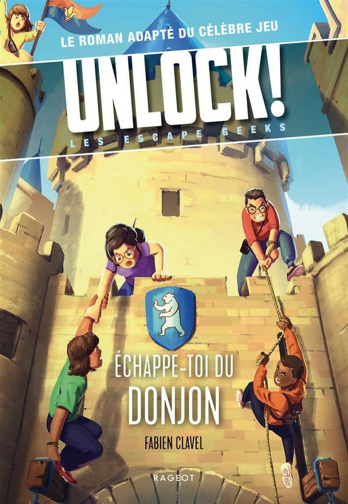 Unlock ! Les Escape Geeks - Échappe-toi du Donjon ! Cover