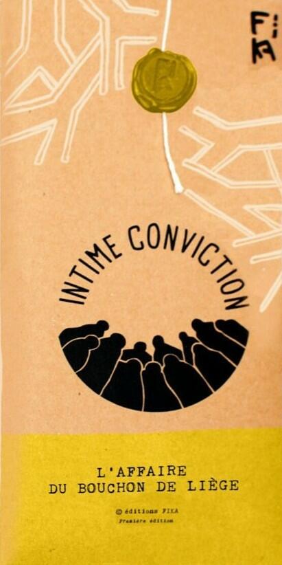 Intime Conviction n°3: L'Affaire du Bouchon de Liège Cover