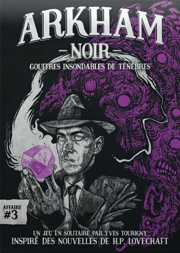 Arkham Noir: Affaire #3 - Gouffres Insondables de Ténèbres Cover
