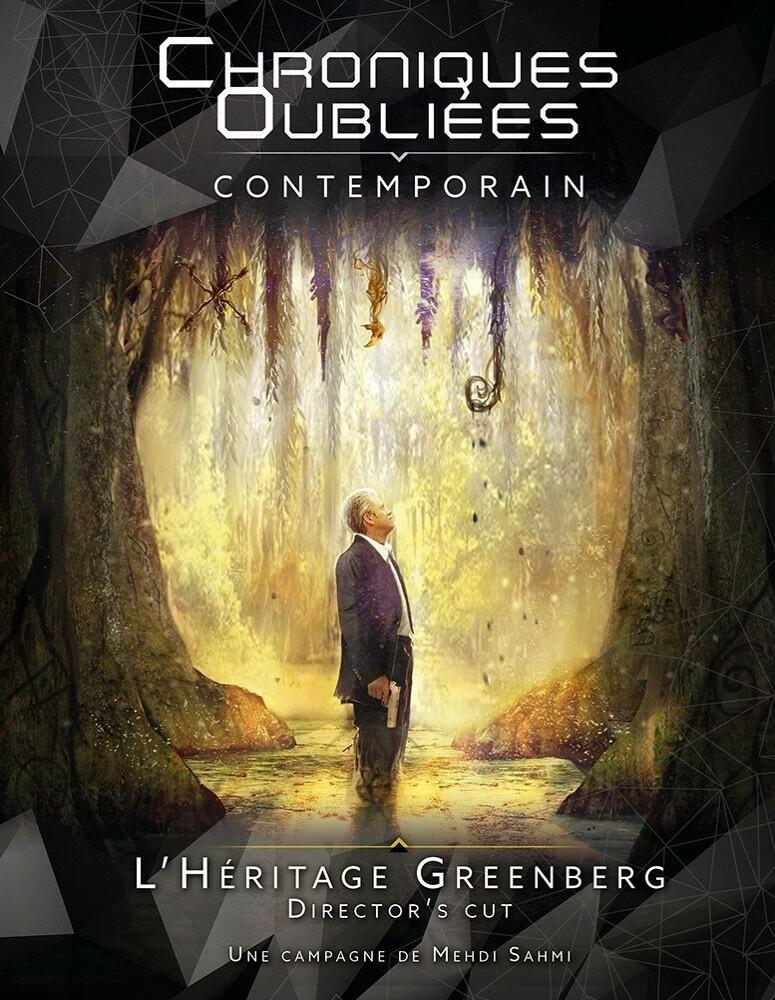 Chroniques Oubliées: Contemporain - L'Héritage Greenberg - Director's Cut Cover