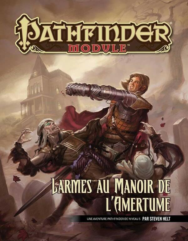 Pathfinder: Module - Larmes au Manoir de l'Amertume Cover