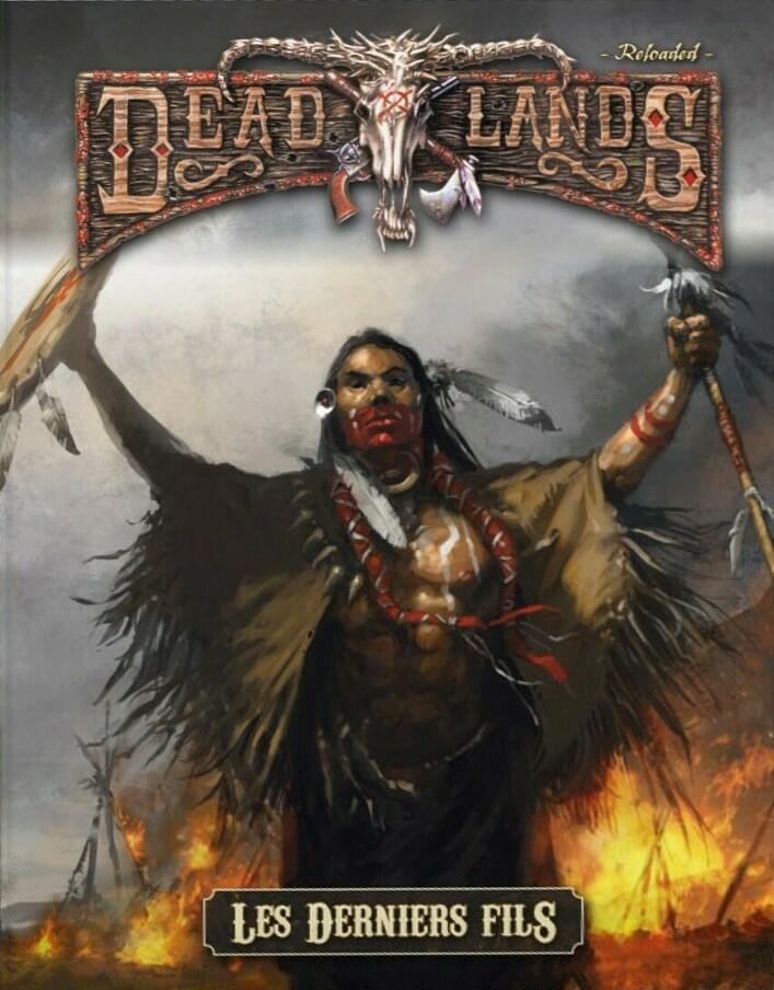Deadlands: Reloaded - Les Derniers Fils Cover