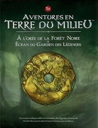 Aventures en Terre du Milieu: À l'Orée de la Forêt Noire & Écran du Gardien des Légendes Cover