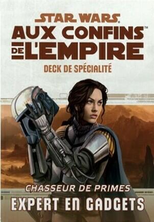 Star Wars: Aux Confins de l'Empire - Le Jeu de Rôle - Chasseur de Primes Expert en Gadgets Cover