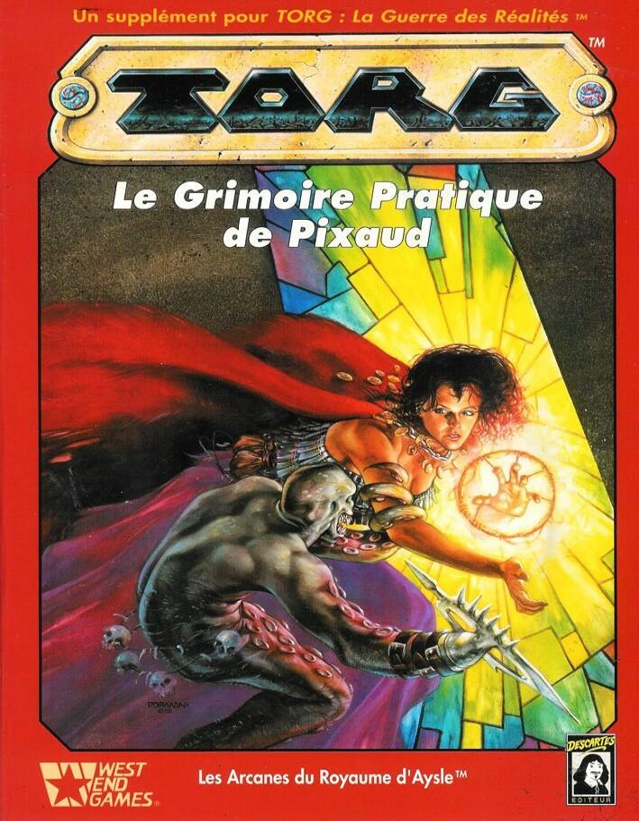 Torg: Les Arcanes du Royaume d'Aysle - Le Grimoire Pratique de Pixaud Cover