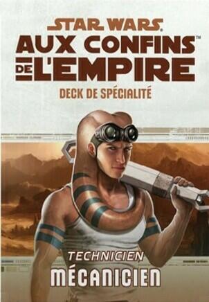 Star Wars: Aux Confins de l'Empire - Le Jeu de Rôle - Technicien Mécanicien Cover