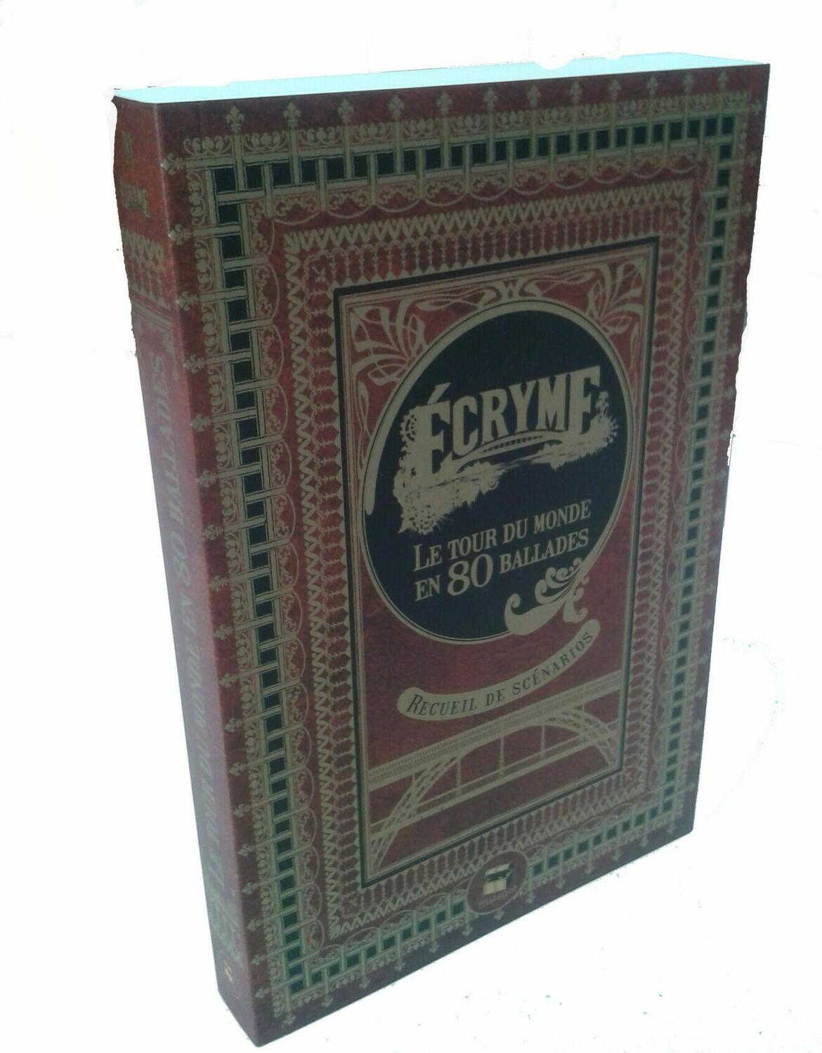 Écryme: Le Tour du Monde en Quatre-vingts Ballades Cover 3d