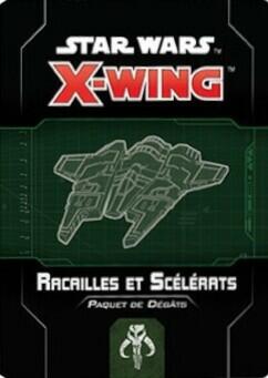 Star Wars: X-Wing - Racailles et Scélérats - Paquet de Dégâts Cover