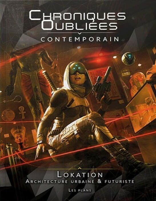 Chroniques Oubliées: Contemporain - Lokation - Les Plans Cover