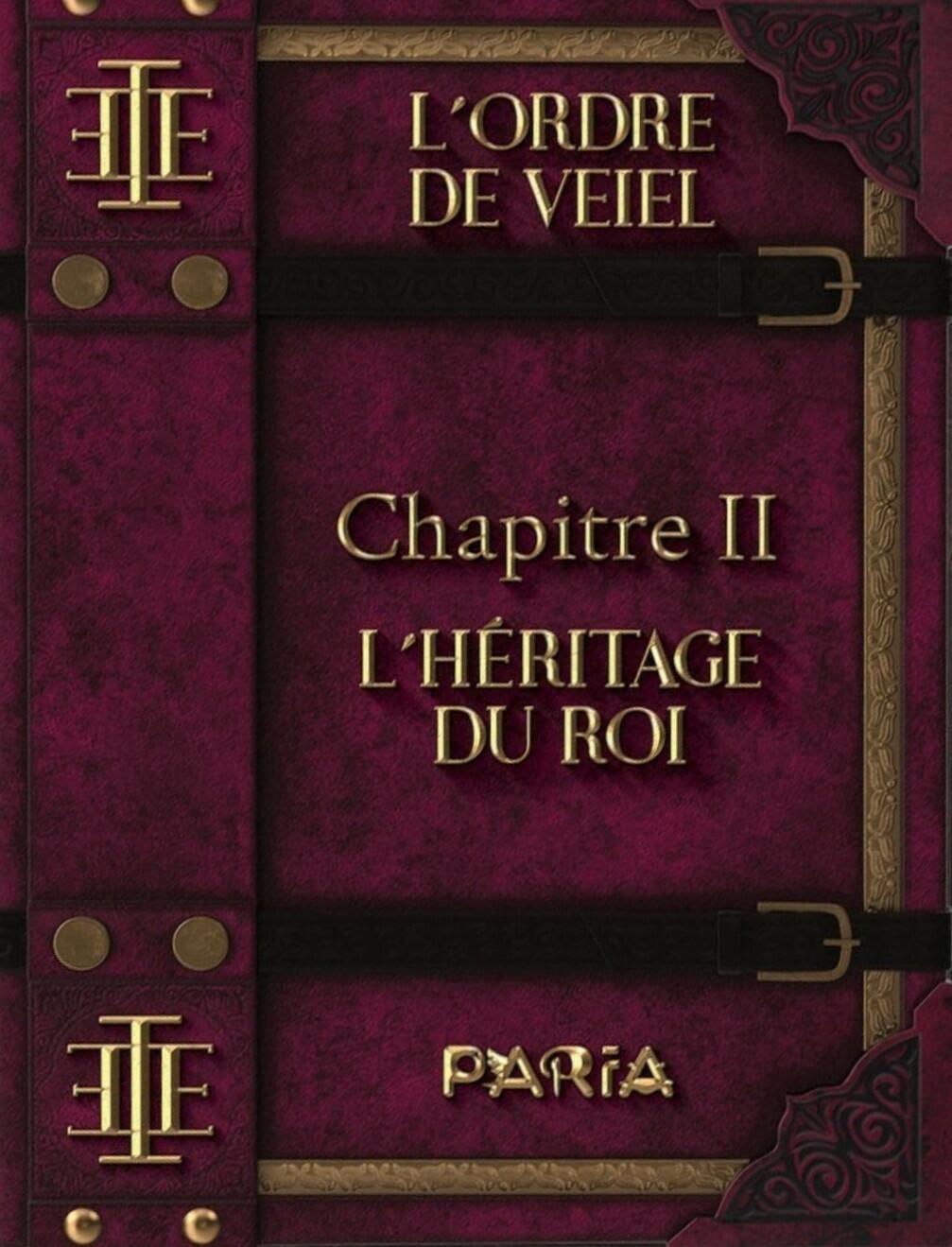L'Ordre de Veiel: Chapitre 2 - L'Héritage du Roi Cover