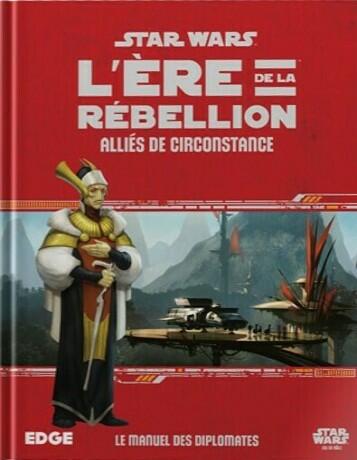 Star Wars: L'Ère de la Rébellion - Le Jeu de Rôle - Alliés de Circonstance Cover