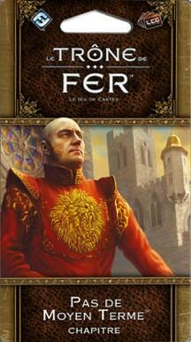 Le Trône de Fer: Le Jeu de Cartes - Pas de Moyen Terme Cover
