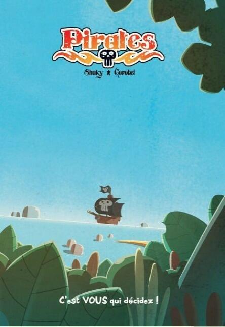 Pirates: Livre 1 - C'est Vous qui Décidez ! Cover