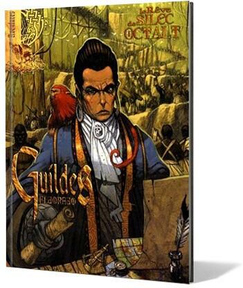 Guildes: El Dorado - Le Rêve de Silec Octalt Cover 3d