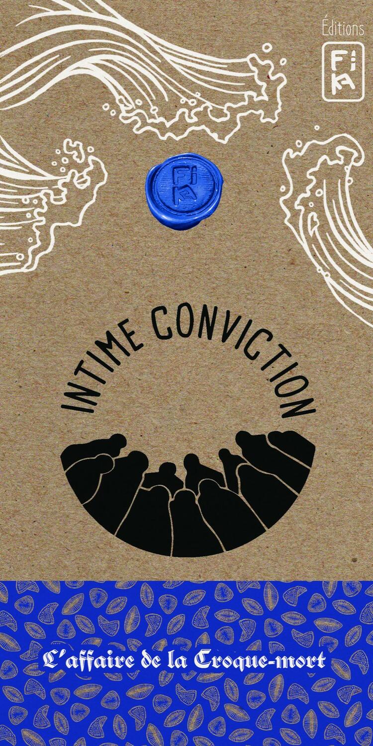 Intime Conviction n°4: L'Affaire de la Croque Mort Cover