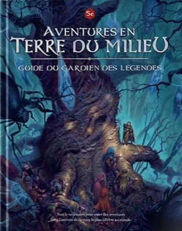 Aventures en Terre du Milieu: Guide du Gardien des Légendes Cover