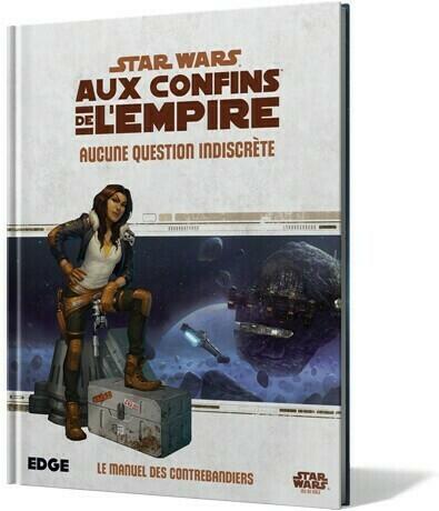 Star Wars: Aux Confins de l'Empire - Le Jeu de Rôle - Aucune Question Indiscrète Cover 3d