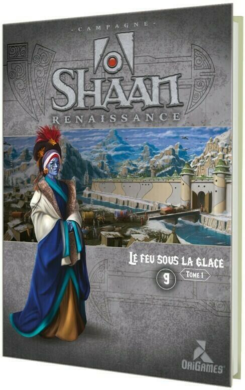 Shaan: Renaissance - Le Feu sous la Glace - Tome 1 Cover 3d