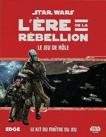 Star Wars: L'Ère de la Rébellion - Le Jeu de Rôle - Le Kit du Maître du Jeu Cover
